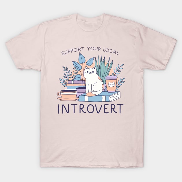 Support Your Local Introvert T-Shirt by krimons